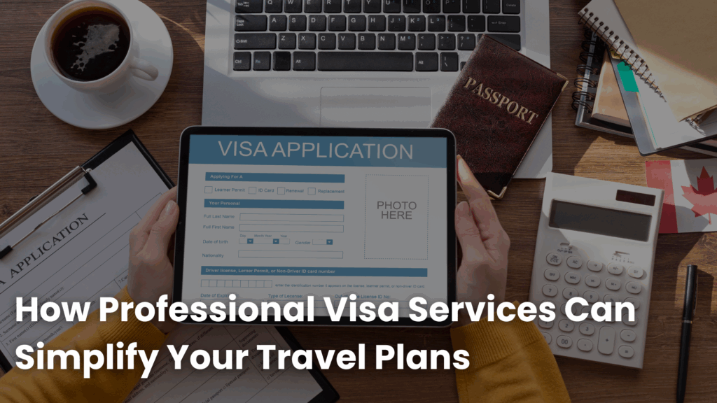 How Professional Visa Services Can Simplify Your Travel Plans | ExpectUAE