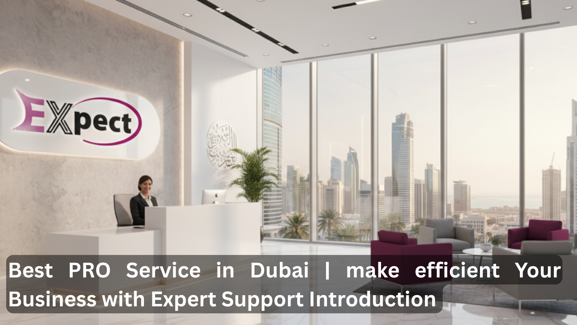 ⁠Best pro service in Dubai